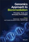 Genomics Approach to Bioremediation  Principles  Tools  and Emerging Technologies First Edition