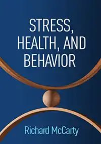 Stress, Health, and Behavior First Edition