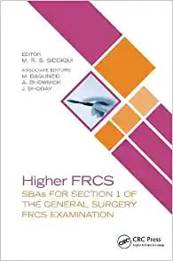 Higher FRCS SBAs for Section 1 of the General Surgery FRCS Examination First Edition