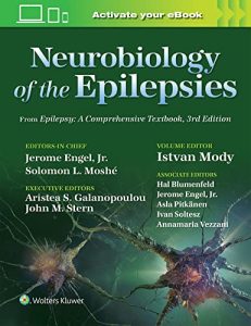Neurobiology of the Epilepsies From Epilepsy A Comprehensive Textbook Third Edition