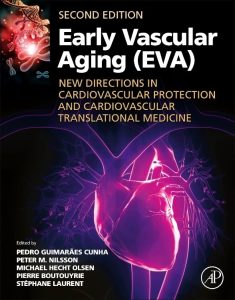 Early Vascular Aging (EVA) New Directions in Cardiovascular Protection Second Edition