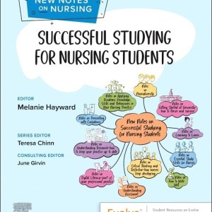 New Notes on Nursing Successful Studying for Nursing Students First Edition