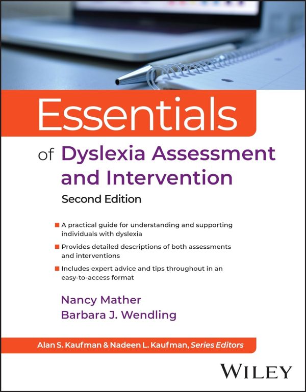 Essentials of Dyslexia Assessment and Intervention Second Edition