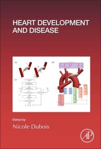 Heart Development and Disease First Edition