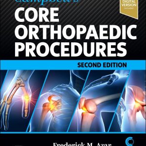 Core Orthopaedic Procedures Second Edition