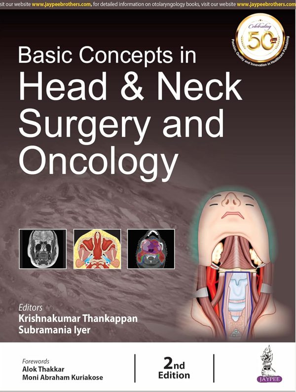 Basic Concepts in Head and Neck Surgery and Oncology Second Edition