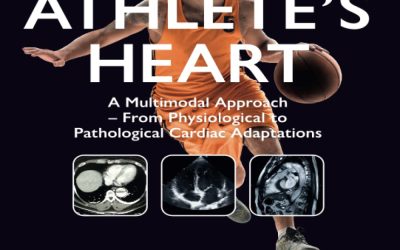 Athlete’s Heart: A Multimodal Approach From Physiological to Pathological Cardiac Adaptations 1st Edition