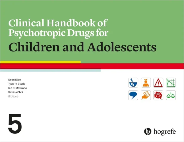 Clinical Handbook of Psychotropic Drugs for Children and Adolescents 5th Edition