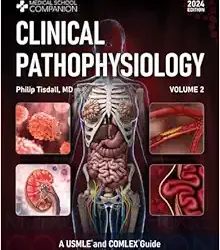 Clinical Pathophysiology Volume 2: USMLE and COMLEX Guide