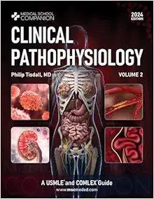 Clinical Pathophysiology Volume 2: USMLE and COMLEX Guide