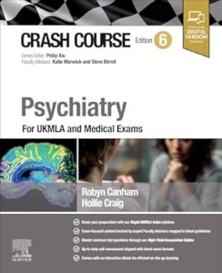 Crash Course Psychiatry: For UKMLA and Medical Exams 6th Edition