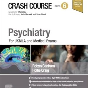 Crash Course Psychiatry: For UKMLA and Medical Exams 6th Edition