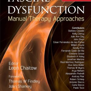 Fascial Dysfunction: Manual Therapy Approaches 2nd Edition