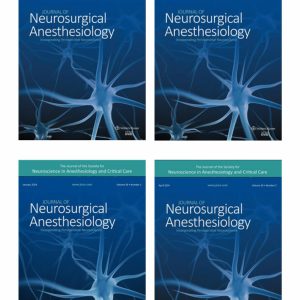 Journal of Neurosurgical Anesthesiology 2024