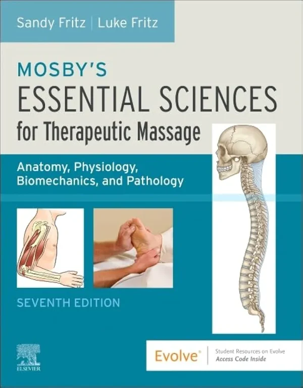 Mosby’s Essential Sciences for Therapeutic Massage 7th Edition