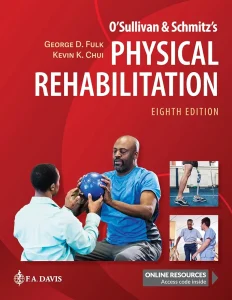 O’Sullivan & Schmitz’s Physical Rehabilitation 8th Edition