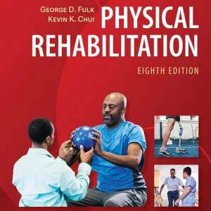 O’Sullivan & Schmitz’s Physical Rehabilitation 8th Edition