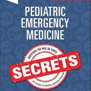 Pediatric Emergency Medicine Secrets 4th Edition