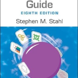 Prescriber’s Guide: Stahl’s Essential Psychopharmacology 8th Edition