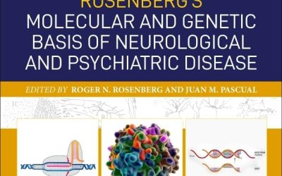 Rosenberg’s Molecular and Genetic Basis of Neurological and Psychiatric Disease (Volume 1) 7th Edition