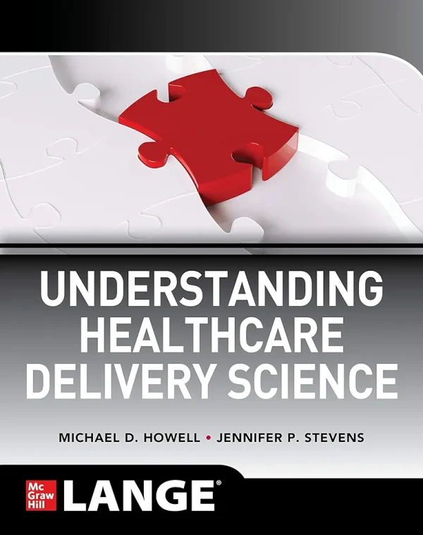 Understanding Healthcare Delivery Science (Lange)