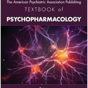 The American Psychiatric Association Publishing Textbook of Psychopharmacology (1-2) 6th Edition