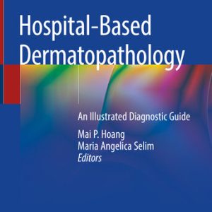 Hospital-based Dermatopathology