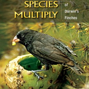 How and Why Species Multiply: The Radiation of Darwin’s Finches