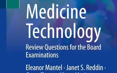 Nuclear Medicine Technology: Review Questions for the Board Examinations 6th Edition 2023