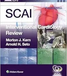 SCAI Interventional Cardiology Review Fourth Edition