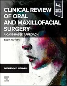 Clinical Review of Oral and Maxillofacial Surgery A Case Based Approach Third Edition