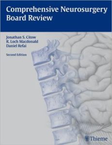 Comprehensive Neurosurgery Board Review Second Edition
