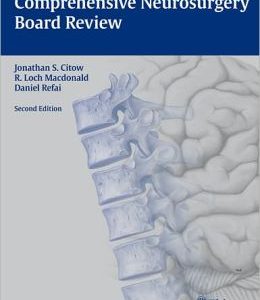 Comprehensive Neurosurgery Board Review Second Edition