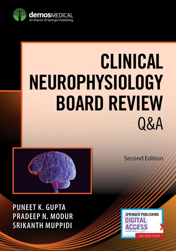 Clinical Neurophysiology Board Review Q&A Second Edition