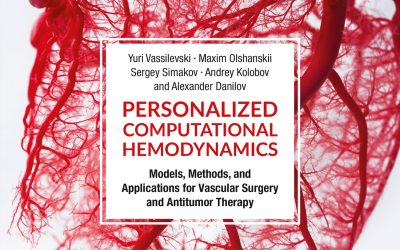 Personalized Computational Hemodynamics Models Methods and Applications for Vascular Surgery and Antitumor Therapy First Edition