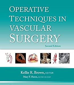 Operative Techniques in Vascular Surgery Second Edition