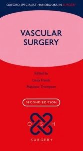 Vascular Surgery Oxford Specialist Handbooks in Surgery First Edition