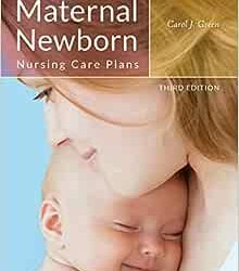 Maternal Newborn Nursing Care Plans Third Edition