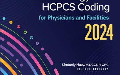 Current Procedural Terminology and HCPCS Coding for Physicians and Facilities, 2024 Edition