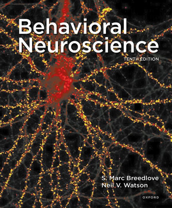 Behavioral Neuroscience Tenth Edition