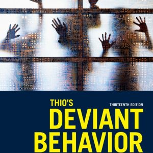 Thio’s Deviant Behavior Thirteenth Edition