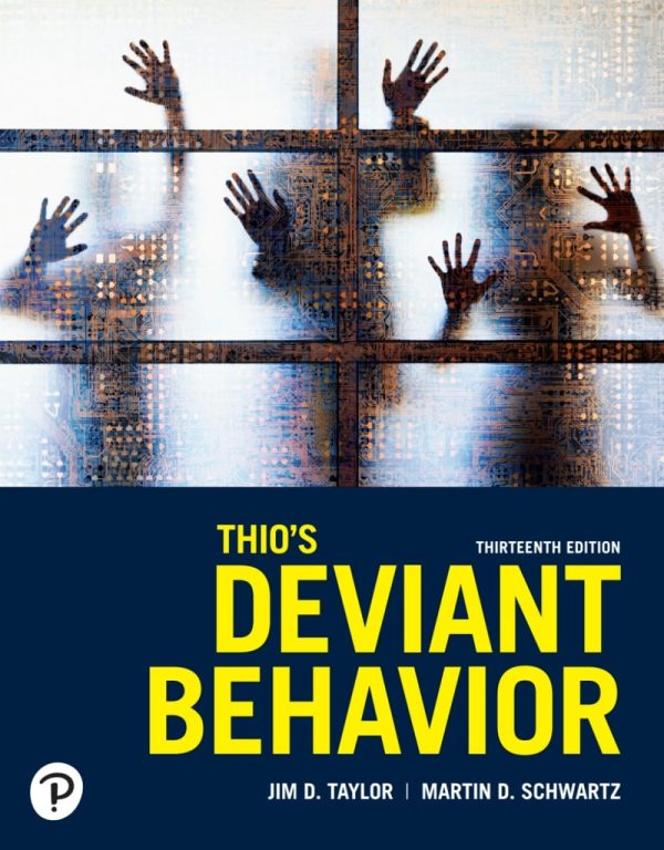 Thio’s Deviant Behavior Thirteenth Edition