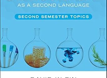 Organic Chemistry as a Second Language: Second Semester Topics Sixth Edition