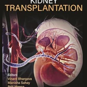 Textbook of Kidney Transplantation First Edition