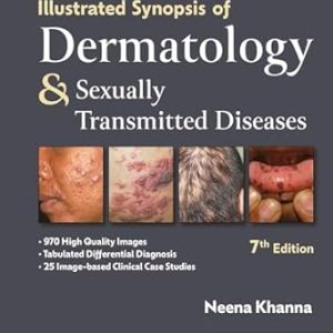 Illustrated Synopsis of Dermatology and Sexually Transmitted Diseases Seventh Edition