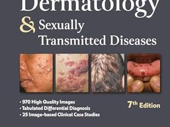 Illustrated Synopsis of Dermatology and Sexually Transmitted Diseases Seventh Edition