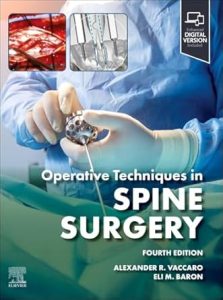 Operative Techniques: Spine Surgery Fourth Edition