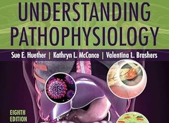 Understanding Pathophysiology Eighth Edition