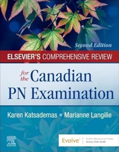 Elsevier’s Comprehensive Review for the Canadian PN Examination Second Edition