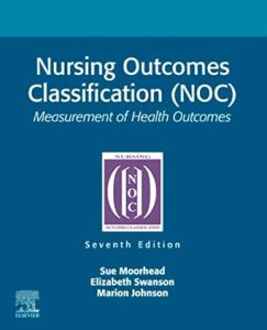 Nursing Outcomes Classification NOC Measurement of Health Outcomes Seventh Edition